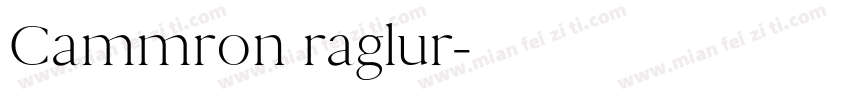 Cammron raglur字体转换